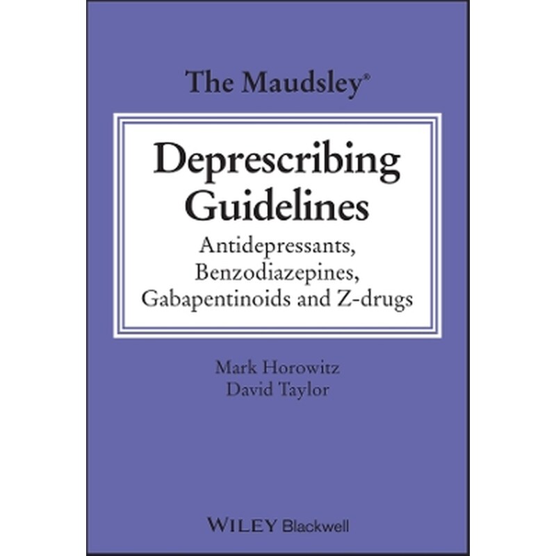 The Maudsley Deprescribing Guidelines