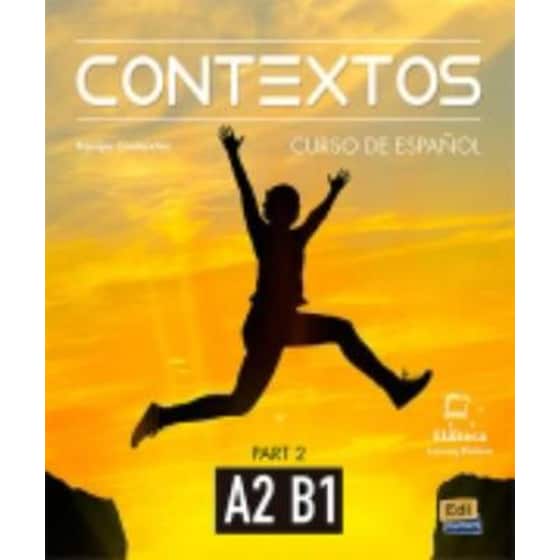Contextos A2-B1 - Student Book with Instructions in English and Free Access to Eleteca Part Two image 0