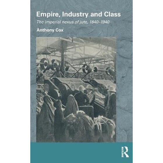 Empire, Industry and Class image 0