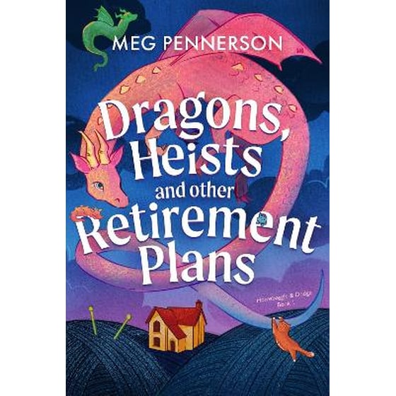 Dragons, Heists and Other Retirement Plans image 0