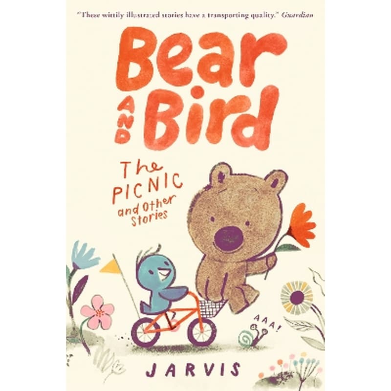 Bear and Bird: The Picnic and Other Stories
