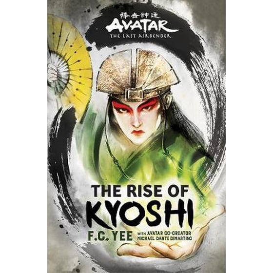 Avatar, The Last Airbender: The Rise of Kyoshi (Chronicles of the Avatar Book 1) image 0