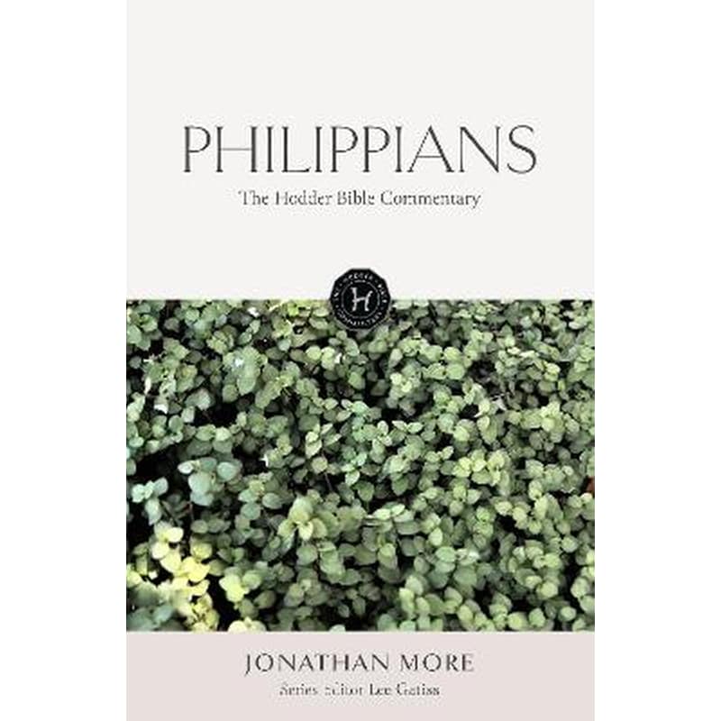 The Hodder Bible Commentary: Philippians