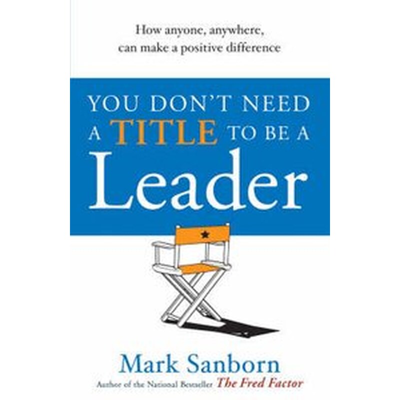 You Dont Need a Title to be a Leader