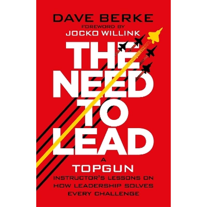 The Need to Lead