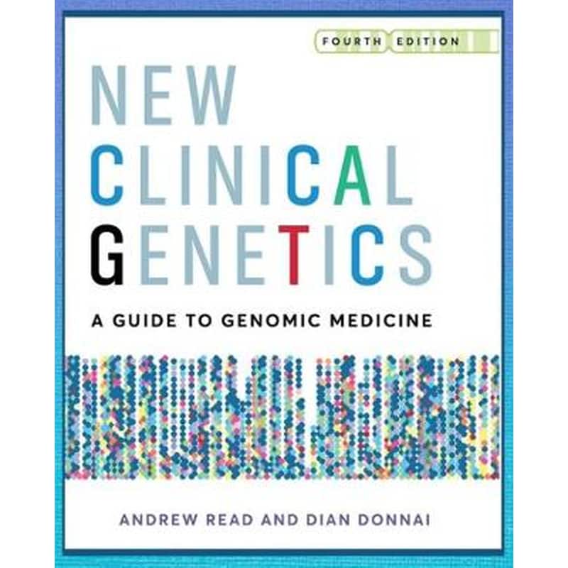 New Clinical Genetics, fourth edition