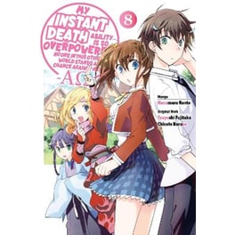My Instant Death Ability Is So Overpowered, No One in This Other World Stands a Chance Against Me! —AO—, Vol. 8 (manga)