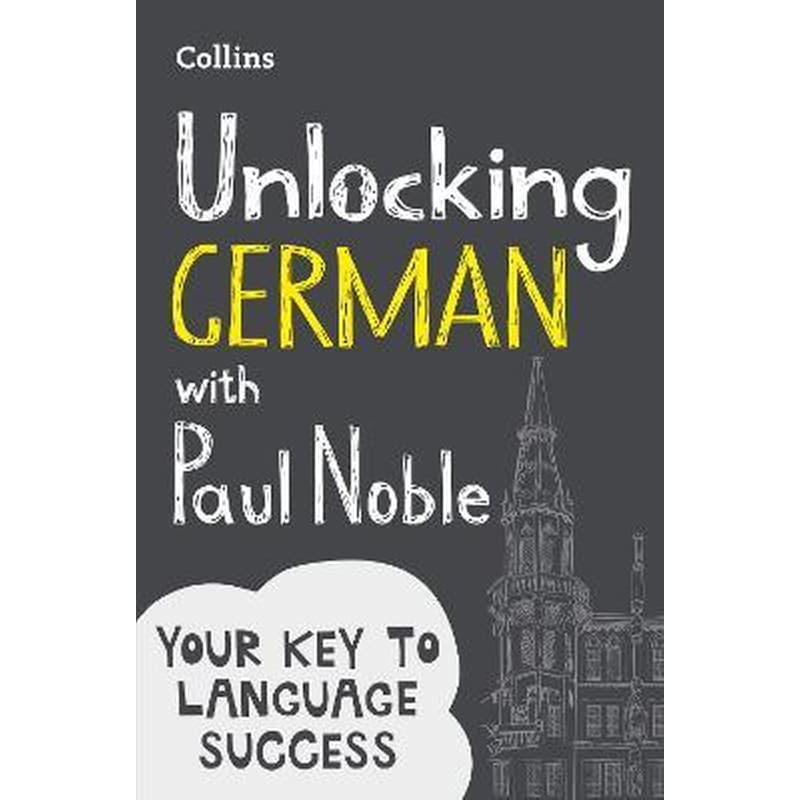 Unlocking German with Paul Noble