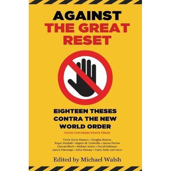 Against the Great Reset : Eighteen Theses Contra the New World Order image 0