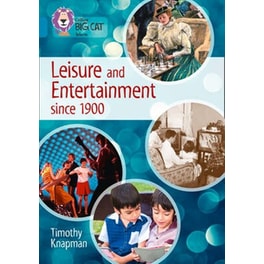 Leisure and Entertainment since 1900