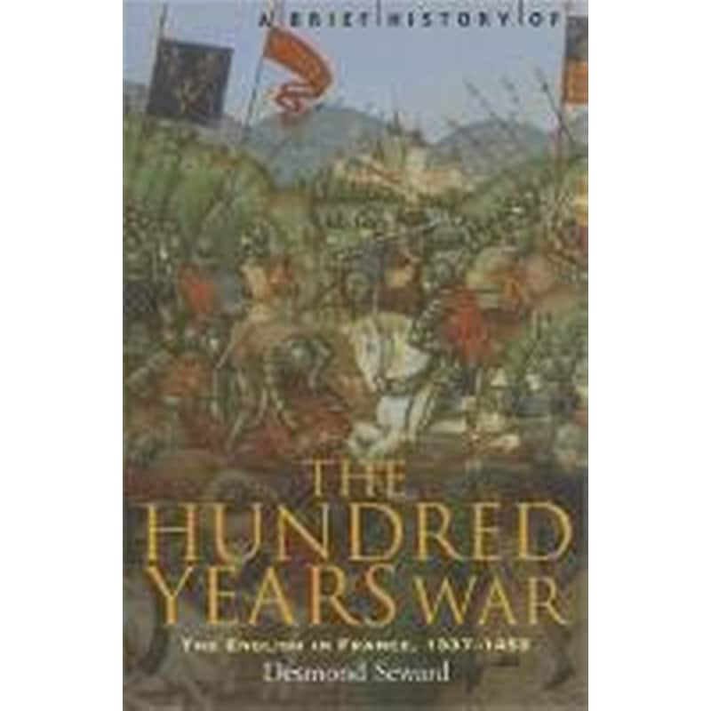 Brief History of the Hundred Years War