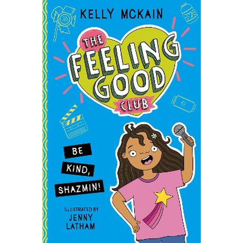 The Feeling Good Club: Be Kind, Shazmin!