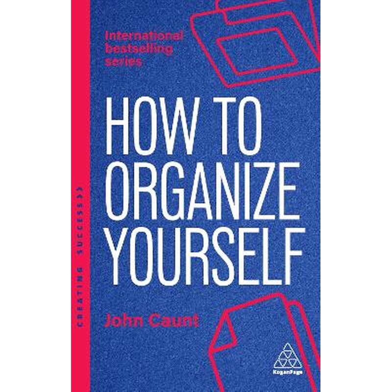 How to Organize Yourself