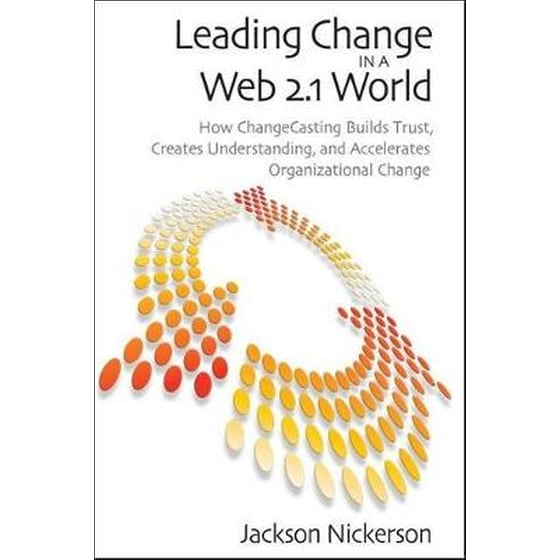 Leading Change in a Web 2.1 World image 0