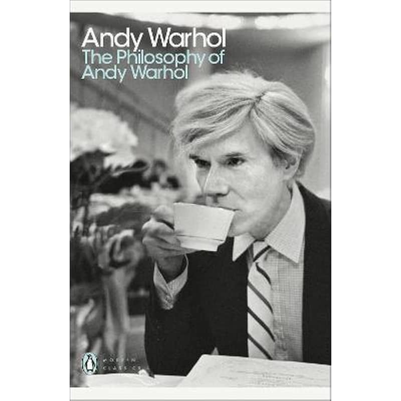 The Philosophy of Andy Warhol