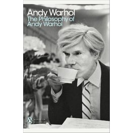 The Philosophy of Andy Warhol