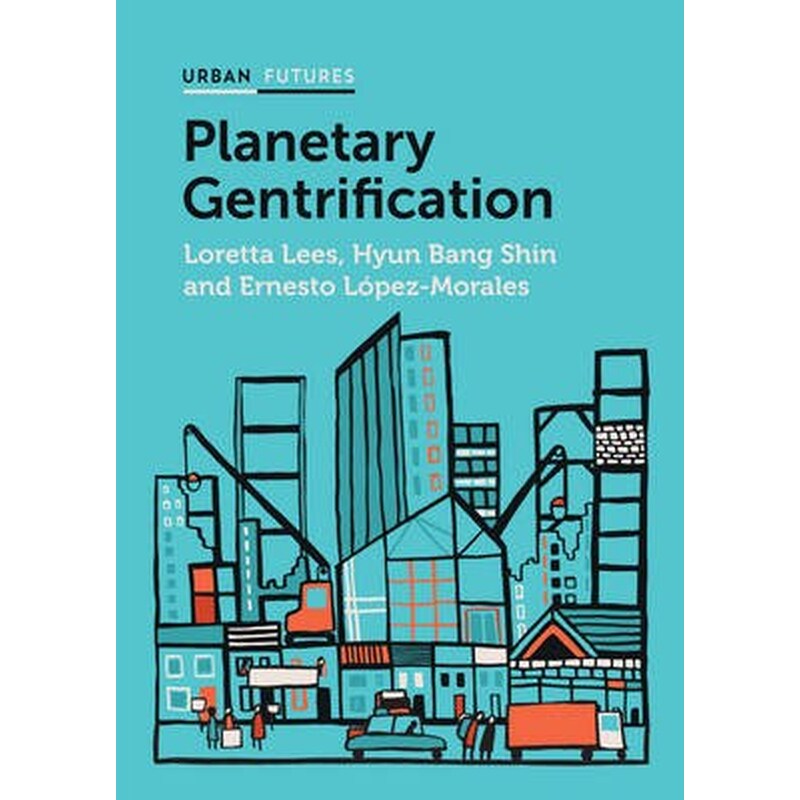 Planetary Gentrification