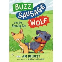 Buzz Sausage Wolf and the Smelly Cat