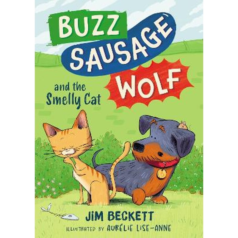 Buzz Sausage Wolf and the Smelly Cat