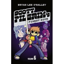 Scott Pilgrim's Finest Hour Volume 6