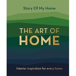 Story Of My Home: The Art of Home