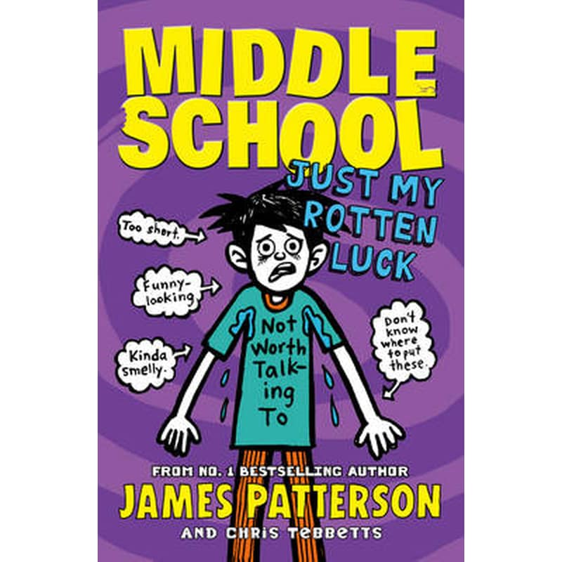 Middle School- Just My Rotten Luck
