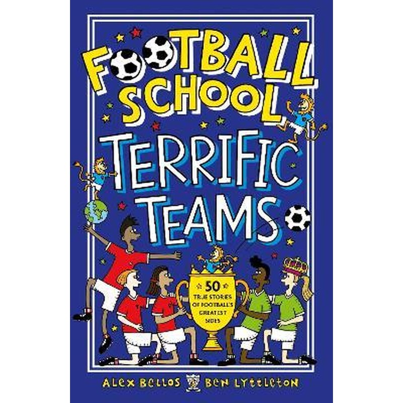Football School Terrific Teams