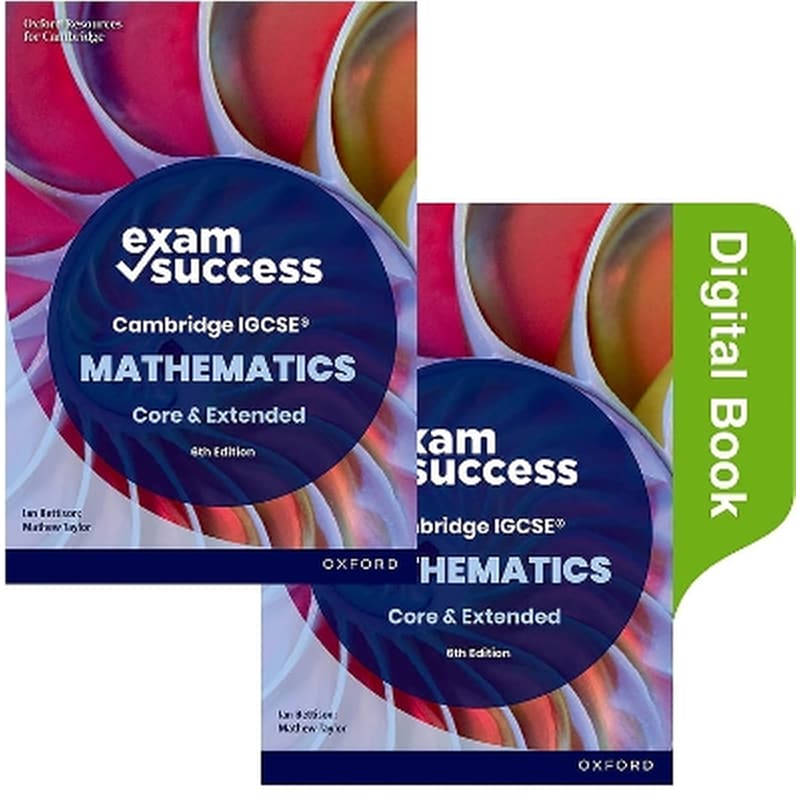 Cambridge IGCSE Mathematics: Exam Success Second Edition (Print Digital Book)