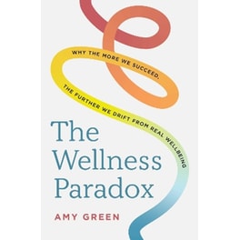 The Wellness Paradox