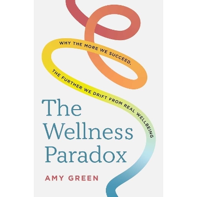 The Wellness Paradox