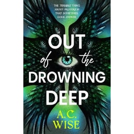 Out of the Drowning Deep