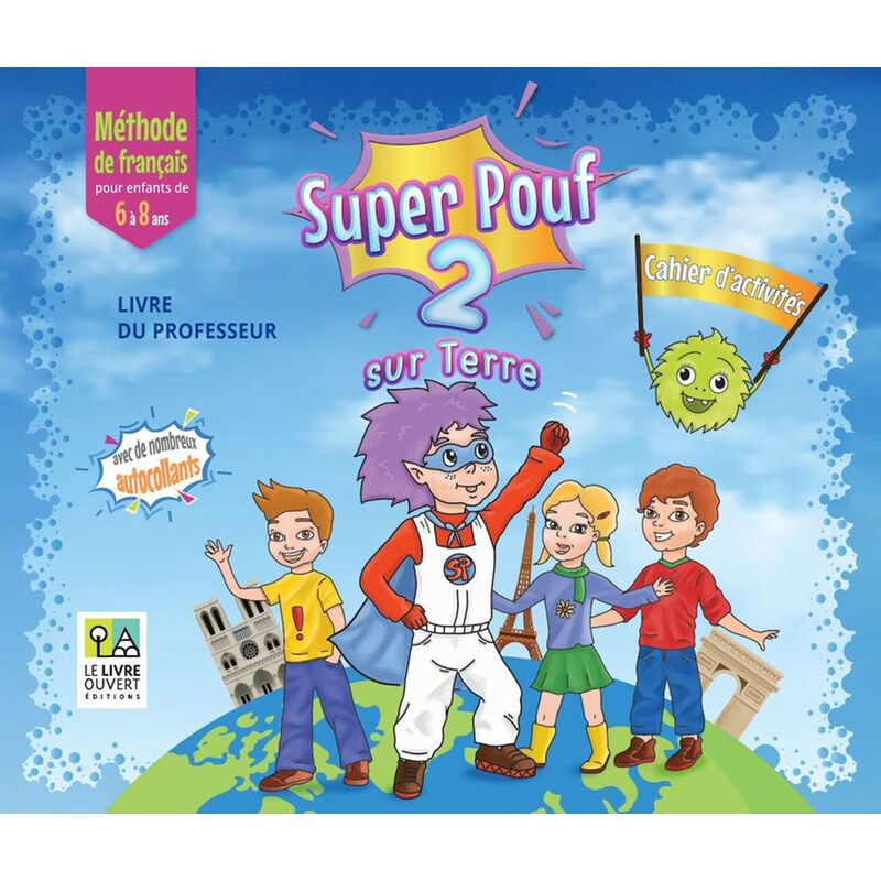 Super Pouf! 2 Cahier d’activités - du professeur
