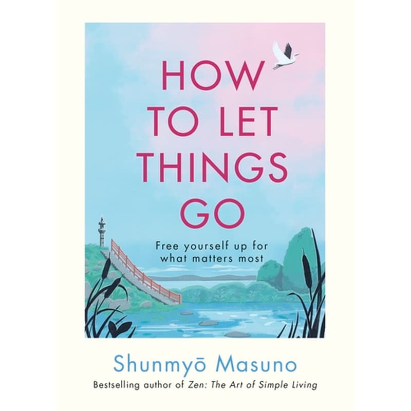 How to Let Things Go