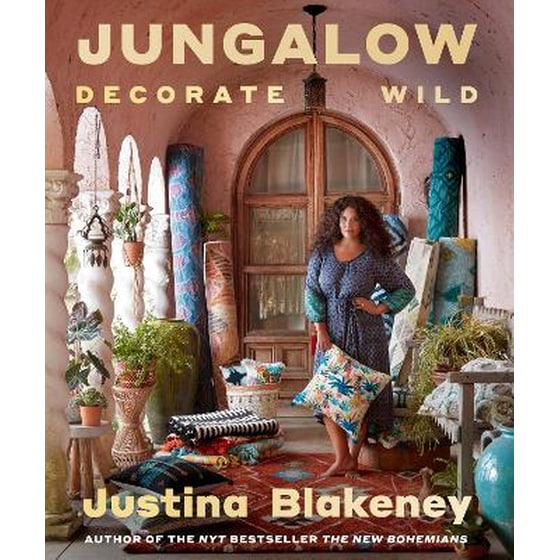 Jungalow: Decorate Wild: The Life and Style Guide image 0