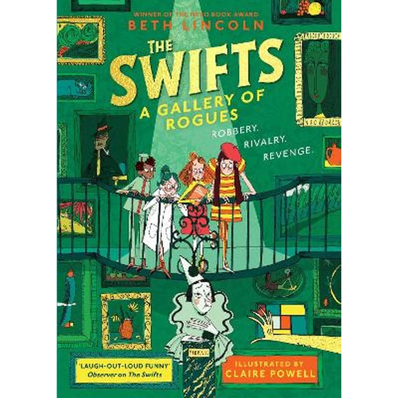 The Swifts: A Gallery of Rogues