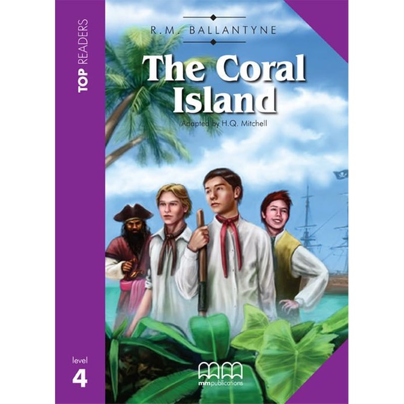 The Coral Island Students Book (Inclludes Glossary)