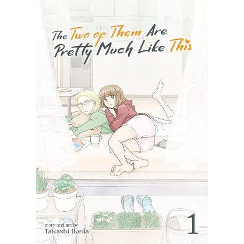 The Two of Them Are Pretty Much Like This, Vol. 1