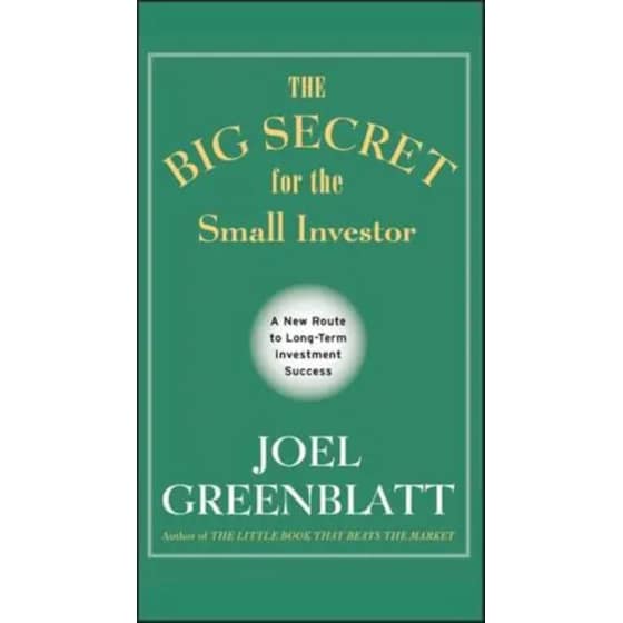 The Big Secret for the Small Investor - A New Route to Long-Term Investment Success image 0