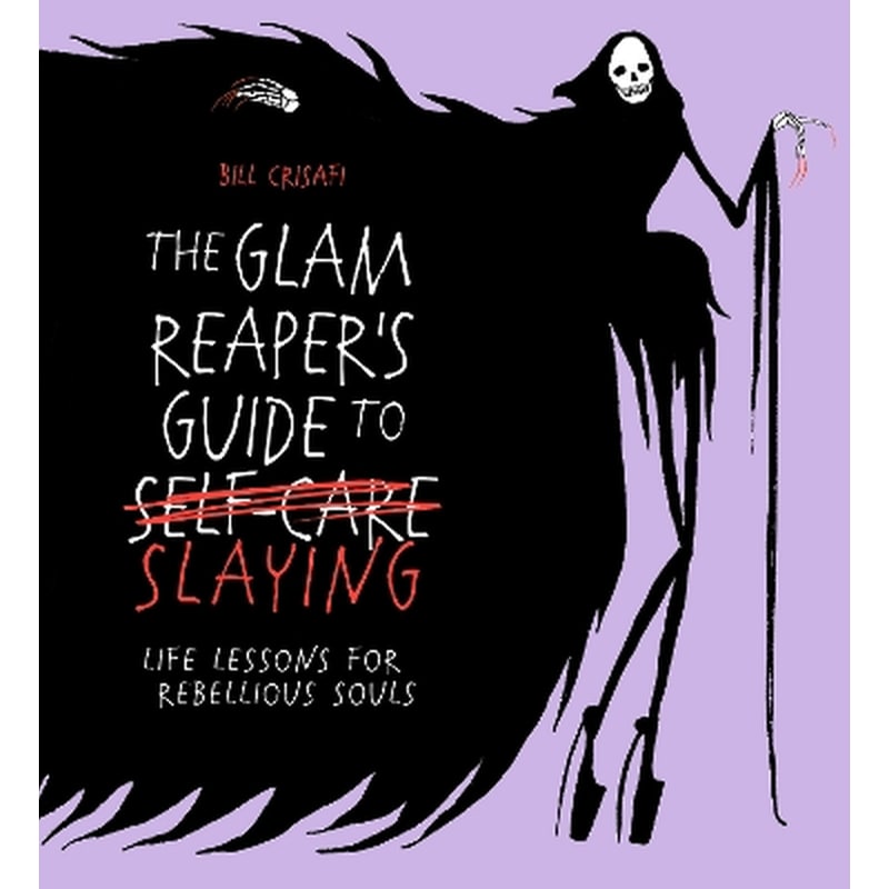 The Glam Reaper’s Guide to Slaying