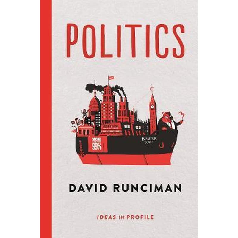 Politics: Ideas in Profile