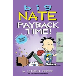 Big Nate- Payback Time!