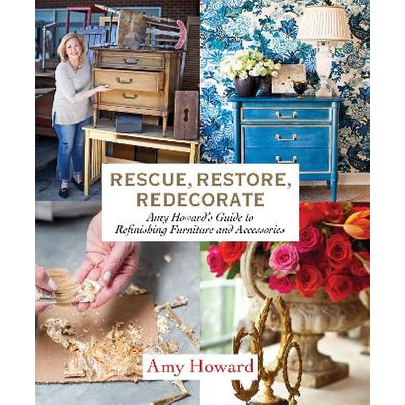Rescue, Restore, Redecorate