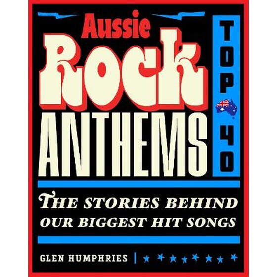 Aussie Rock Anthems - Top 40 image 0