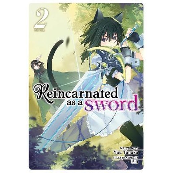 Reincarnated as a Sword (Light Novel), Vol. 2 image 0