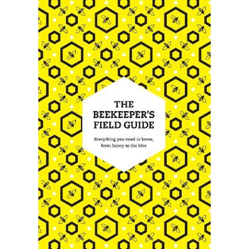 The Beekeeper’s Field Guide