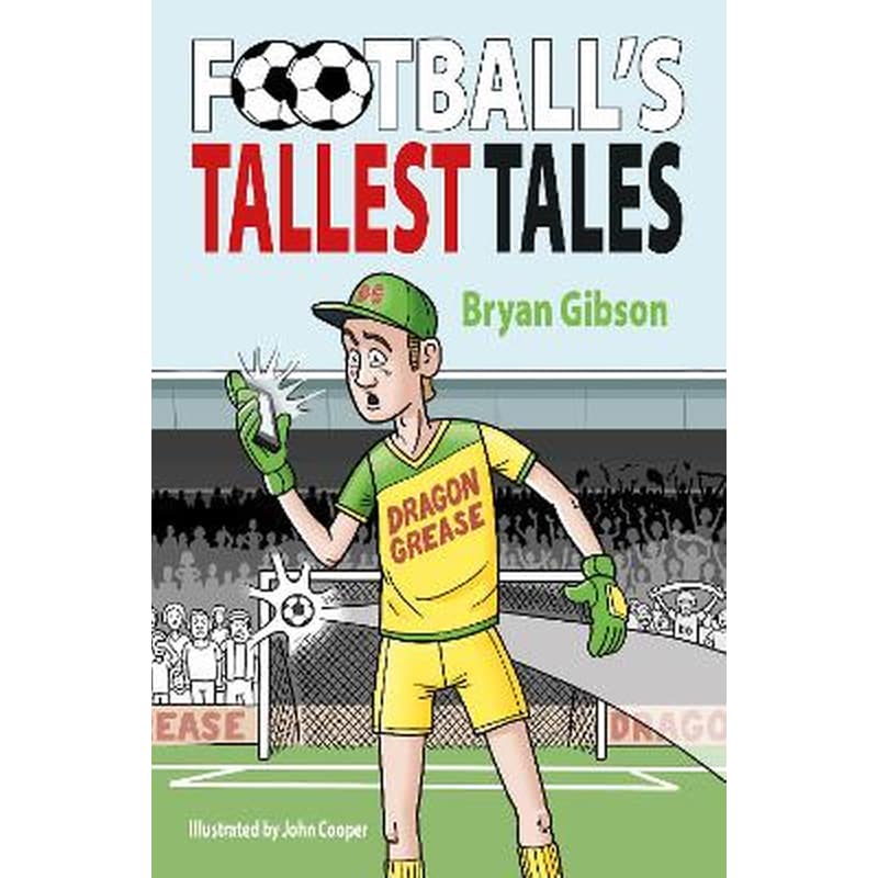 Footballs Tallest Tales