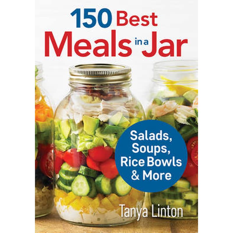 150 Best Meals in a Jar