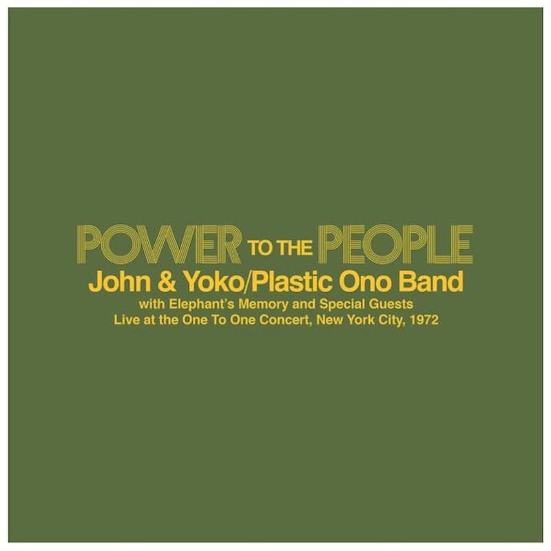 Power To The People: Live at the One To One Concert, New York City, 1972 (Yellow Vinyl) (LP RSD 2025)
