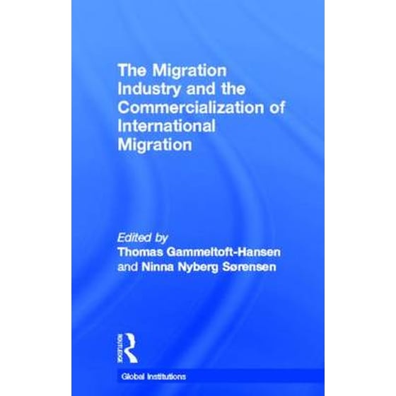 The Migration Industry and the Commercialization of International Migration image 0