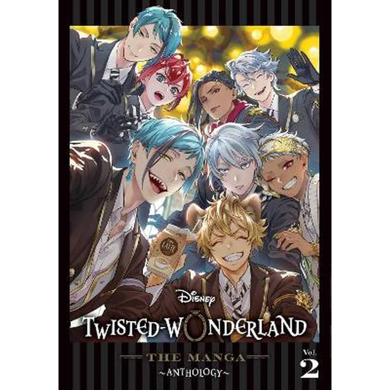 Disney Twisted-Wonderland: The Manga – Anthology, Vol. 2